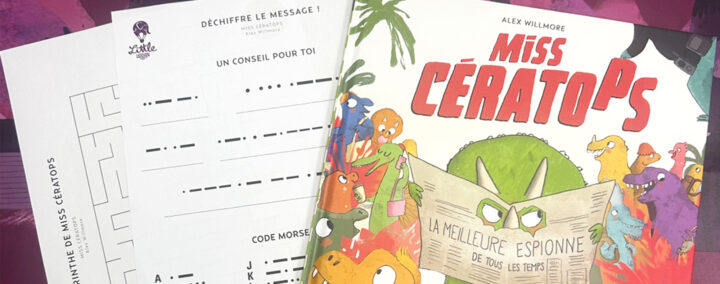 Le kit d&rsquo;espion selon Miss Cératops