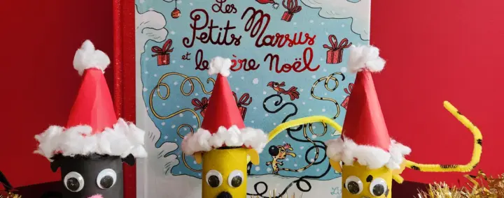 Fabrique tes Petits Marsus de Noël
