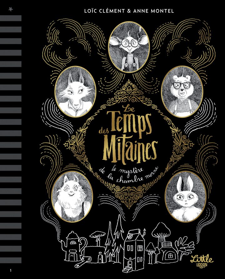 Le Temps des Mitaines : Le Mystère de la chambre morne