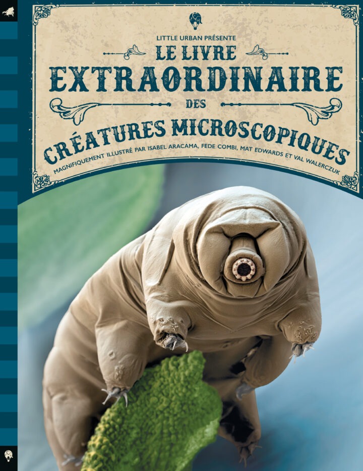 Le livre extraordinaire des créatures microscopiques