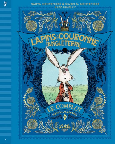 Les Lapins de la Couronne d&rsquo;Angleterre – Le complot