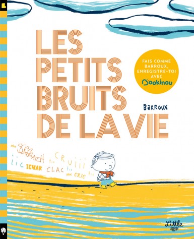 Les Petits Bruits de la vie