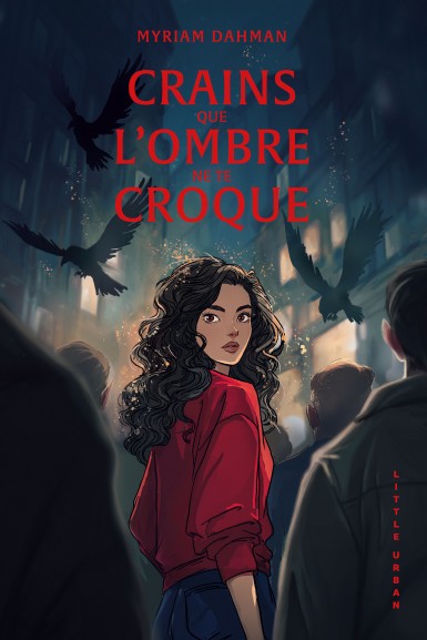 Crains que l&rsquo;ombre ne te croque